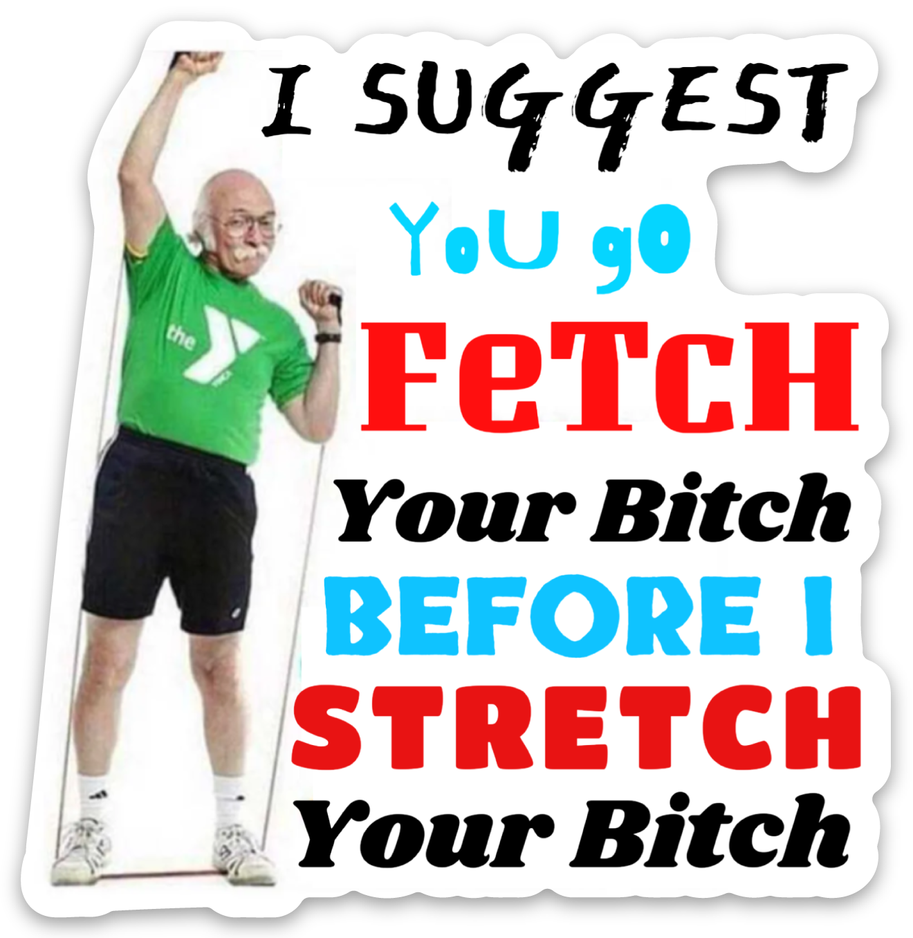 Fetch Your Bitch Magnet Lightweight Magnet