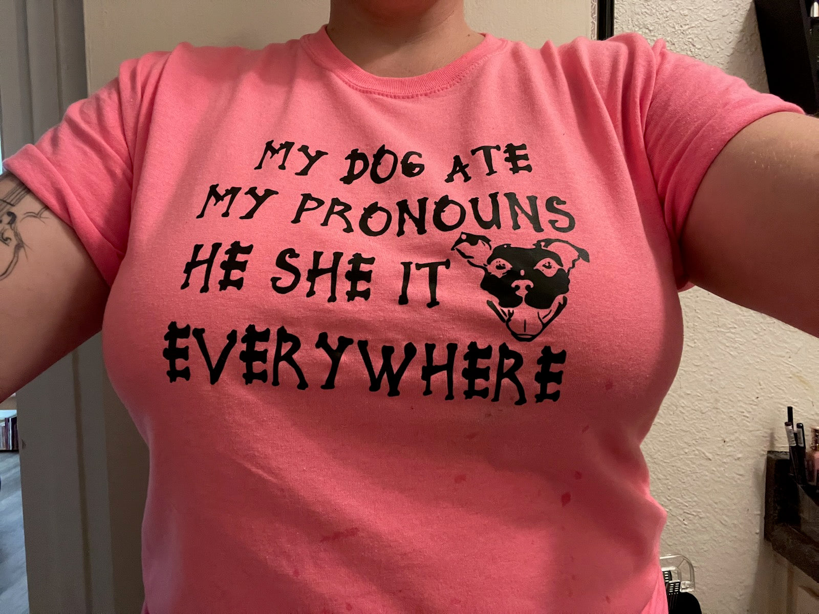 My Dog Ate My Pronouns T-Shirt *HOT PINK EDITION* HOT PINK SHIRT BLACK PRINT