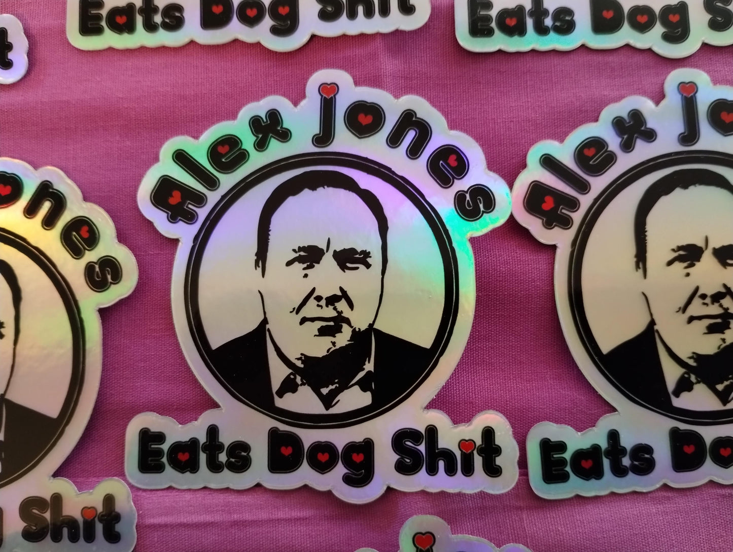ALEX JONES EATS DOG SHIT HOLOGRAPHIC STICKER