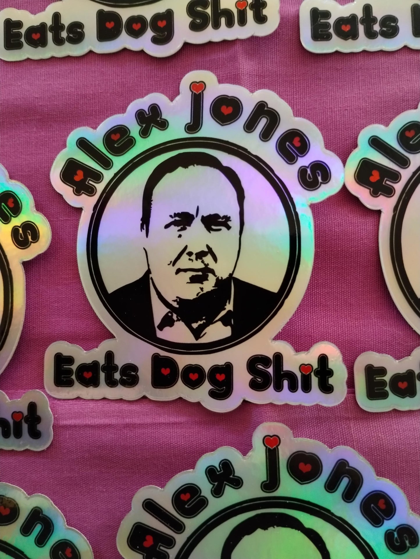 ALEX JONES EATS DOG SHIT HOLOGRAPHIC STICKER