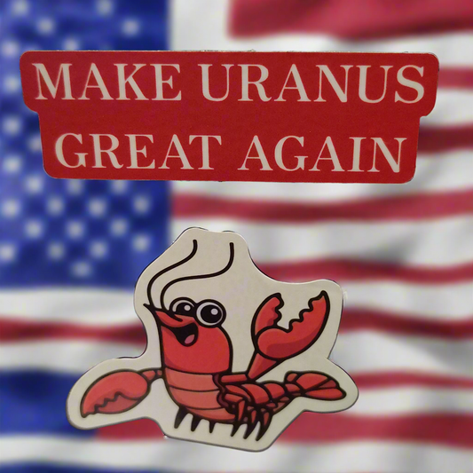 Make Uranus Great Again Die Cut Vinyl Stickers