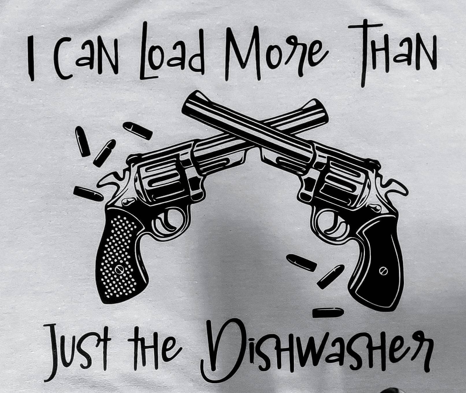 I Can Load More Than Just a Dishwasher T-Shirt