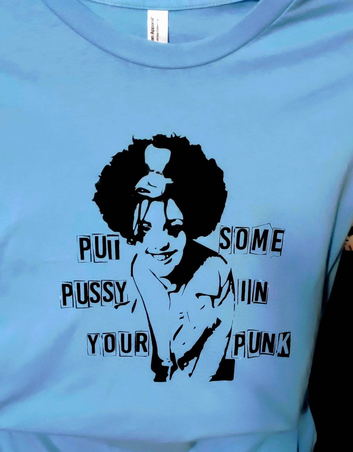 Poly Styrene Tribute: Put Some Pus$y in Your Punk T-Shirt (Various Color Choices)