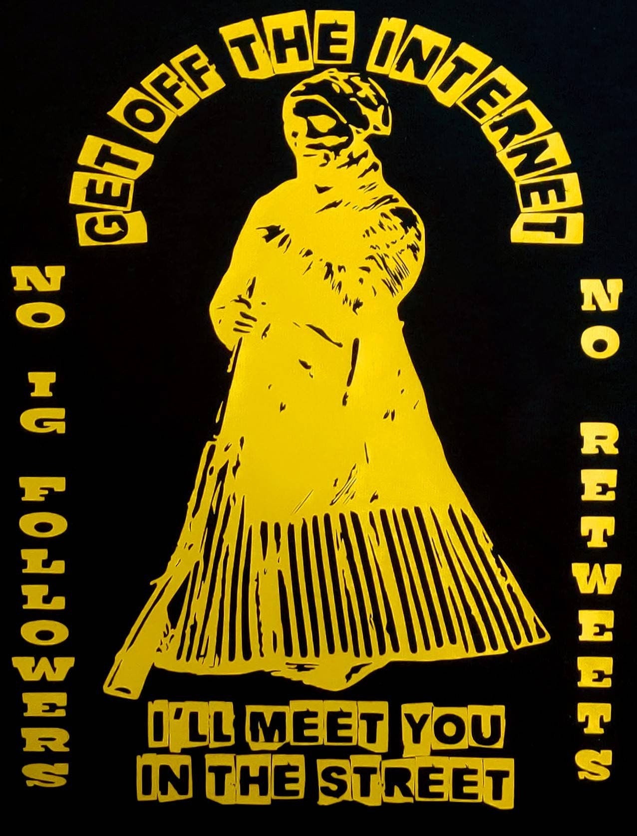 HARRIET TUBMAN SAYS GET OFF THE INTERNET! T-SHIRT