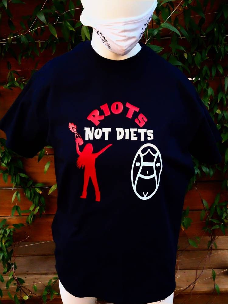 Riots Not Diets T-Shirt