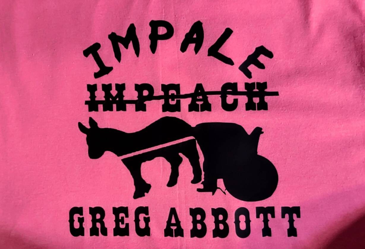 Impeach (Impale) Greg Abbott T-Shirt Hot Pink T Black Print