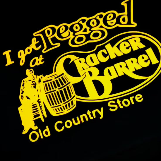 I Got Pegged at the Cracker Barrel Old Country Store T-Shirt